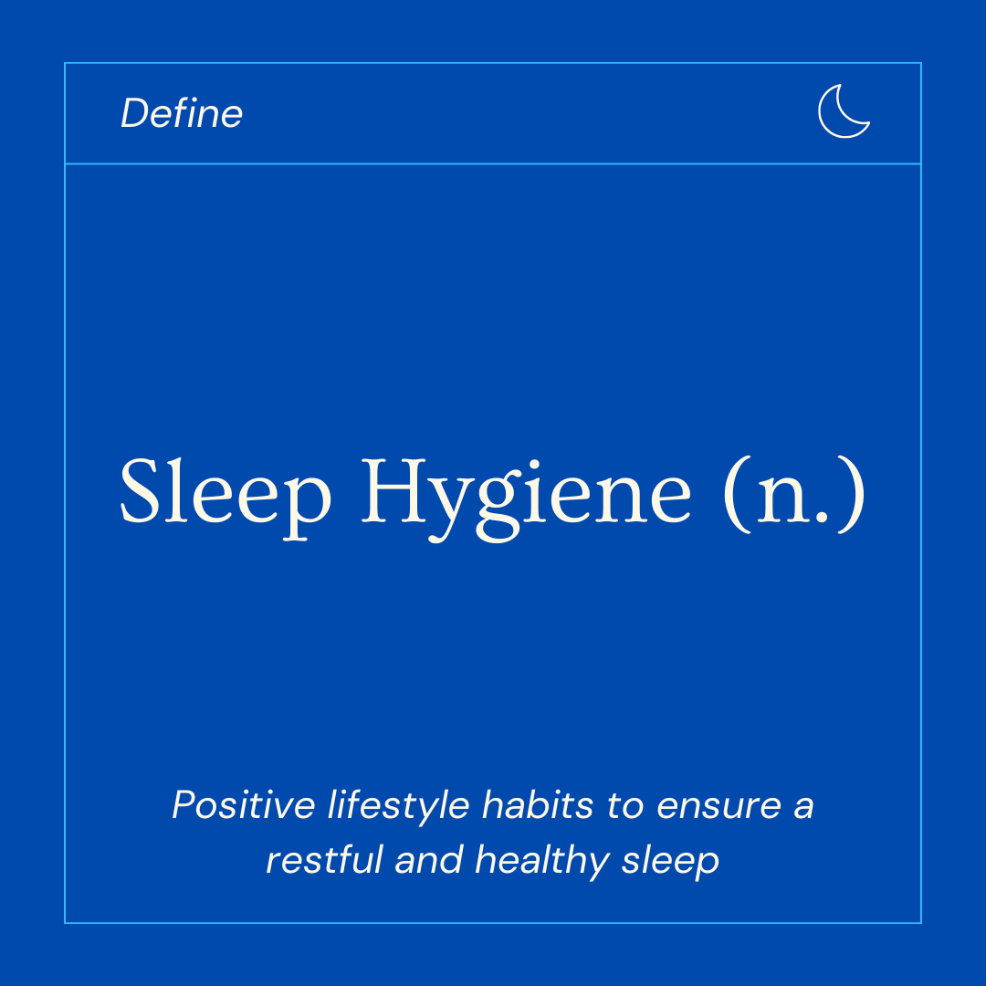 Sleep Hygiene, Self-care, bedtime routine, sleep quality